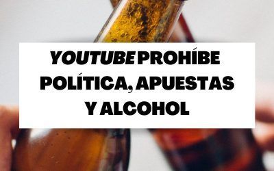 YouTube prohíbe los anuncios de apuestas, política y alcohol en su cabecera